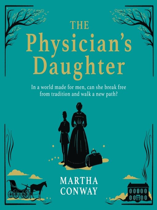 Title details for The Physician's Daughter by Martha Conway - Wait list